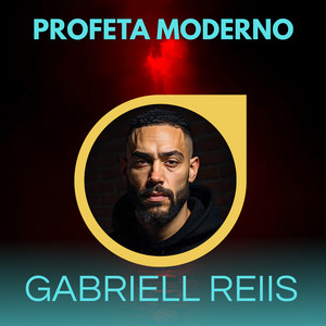 Profeta Moderno by Gabriell Reiis