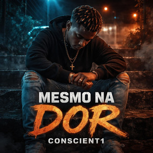 Conscient1 - Mesmo na Dor