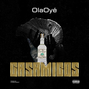 Casamigos by OlaOyé