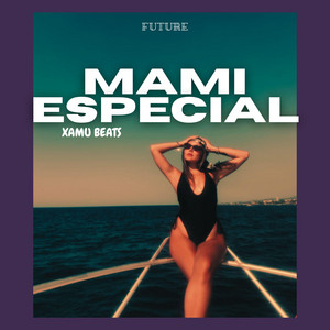 Mami Especial by Xamu Beats