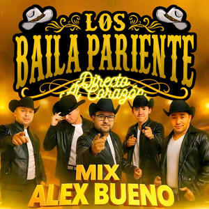 Los Baila Pariente - Mix Directo al Corazón Los Baila Pariente