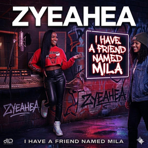 i have a friend named mila by Zyehea