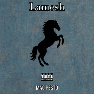 Lamesh by Mac Pesto