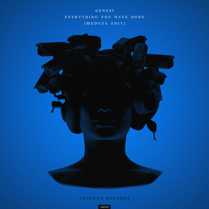 Everything You Have Done - Meduza Edit Extended by GENESI (ITA), MEDUZA