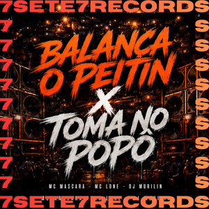 BALANÇA O PEITIN X TOMA NO POPO