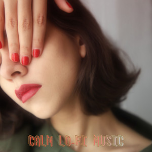 Calm Lo-Fi Music album