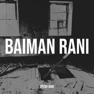 Baiman Rani by Arsh Gur
