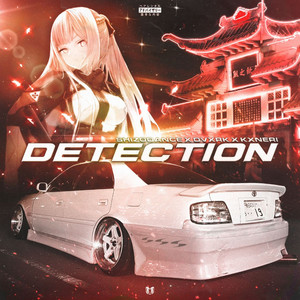 DETECTION by SHIZODANCE, DVXRK, kxneri