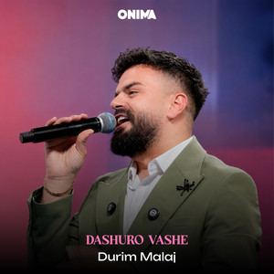 Dashuro vashe by Durim Malaj