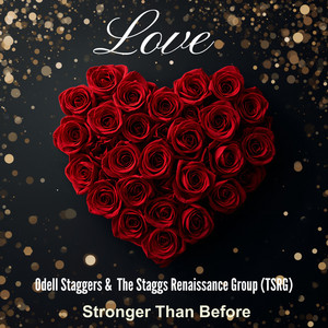 Tell Me Why Did You Have to Leave Me by Odell Staggers & TSRG