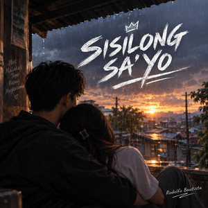 SISILONG SA'YO by Rodolfo Bautista
