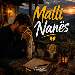 Malli Nanës by Vali Production