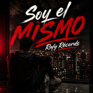 Soy el mismo by Rafy Records