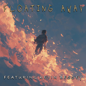 Floating Away by Truth303, Kevin Bessey