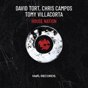 House Nation - Radio Mix by David Tort, Chris Campos, Tomy Villacorta