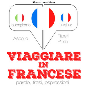 Viaggiare in Francese (