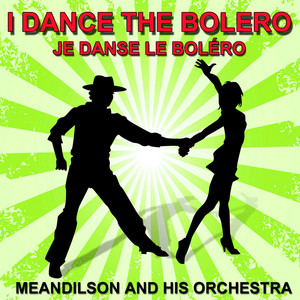 Meandilson and His Orchestra - Historia de un Amor