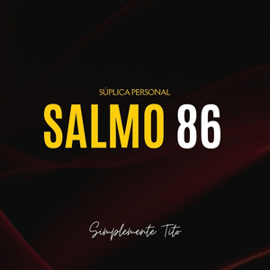 Salmos 86 - Súplica Personal