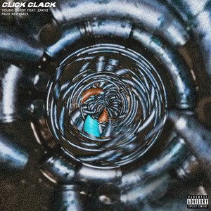 Click Clack by Young Cardy, Zakyz, neverback