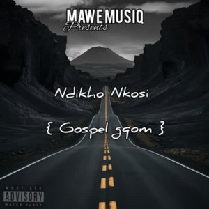Ndikho nkosi by mawe musiQ