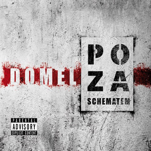 DOMEL & prod. BZK - POLSKO, MOJA OJCZYZNO