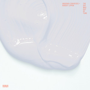 VIII by Anushka Chkheidze, Robert Lippok