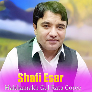 Shafi Esar - Pa Nyat Ki Mi Dosti Da