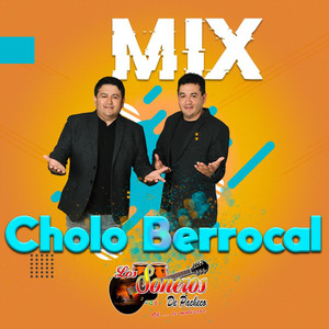 Los Soneros de Pacheco - Mix Cholo Berrocal
