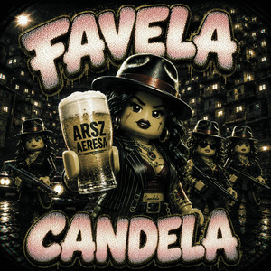 Favela Candela by ARSZ AERESA