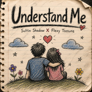 Understand Me by Sultin Shadow, Flexy Toosure