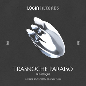 Frenetìque by Trasnoche Paraiso