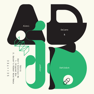 Don't Constrain Me - Gaiser's Rubber Mind Remix by ADJD, Alexi Delano, Jesper Dahlbäck, Gaiser