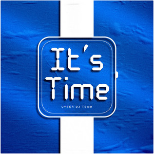 Cyber DJ Team - It's Time