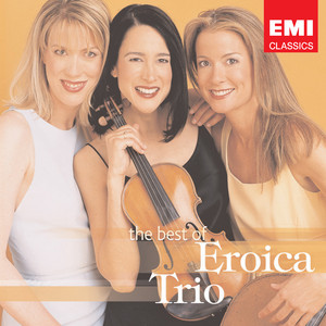 The Best Of The Eroica Trio — Eroica Trio