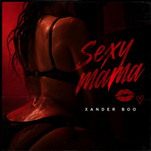 Sexy mama by Xander Boo
