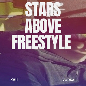 STARS ABOVE FREESTYLE by Kaii