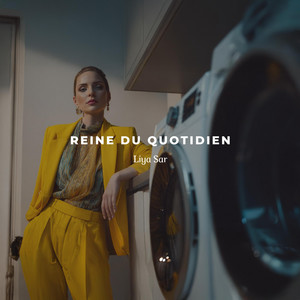 Reine du quotidien by Liya Sar