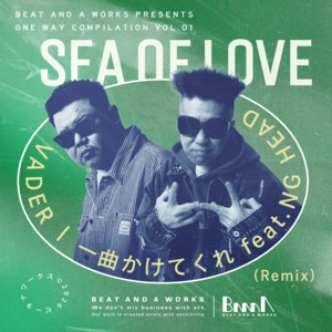 一曲かけてくれ (feat. VADER & NG HEAD) - Remix by BEAT AND A WORKS(ビータナワークス), VADER, NG HEAD
