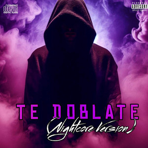 Te Doblate - Nightcore Version by ErreLtD