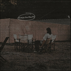 Artemas - I'll Make You Miss Me