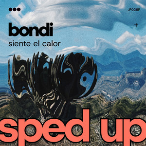 Siente El Calor - Sped Up Edit by Bondi, Gabriel Alvarado