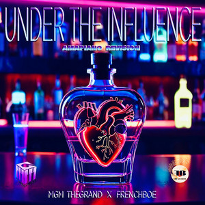 Under The Influence - Amapiano Revision (feat. Frenchboe)
