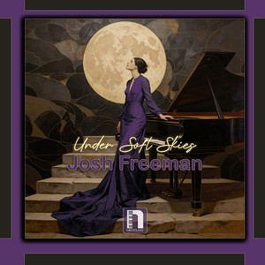 Under Soft Skies by Josh Freeman