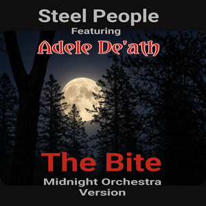 The Bite (Midnight Orchestra Version) by Steel People, Adele De'Ath