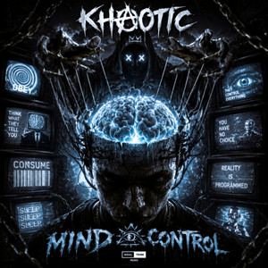 Mind Control by KHAOTIC