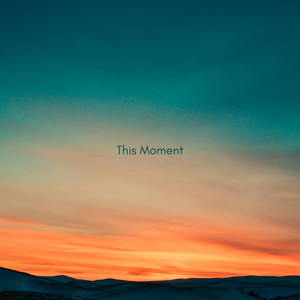 This Moment by Featherside