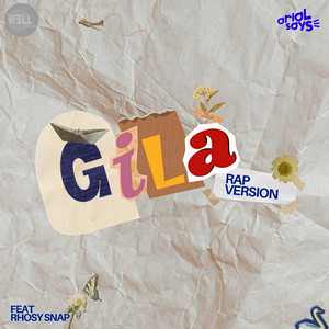 Gila (Rap Version)