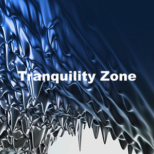 Tranquility Zone