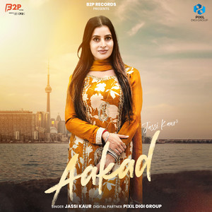 Jassi Kaur - Aakad