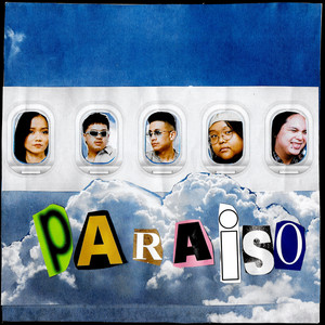 Paraiso by WRIZZARDS, Leif, Bema Tadey, Tina Carzon, J Matty, SDL